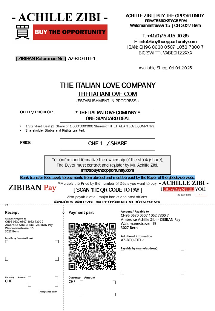 ACHILLE ZIBI - THE ITALIAN LOVE - ONE STANDARD DEAL - QR BILL - CHF 1.-